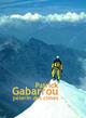 Patrick Gabarrou, pilgrim of the summits