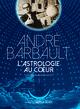 André Barbault, astrology at heart