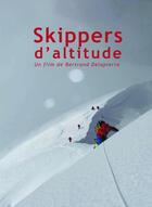Les Skippers d'altitude à l'assaut de l'Alpe du Grand Serre